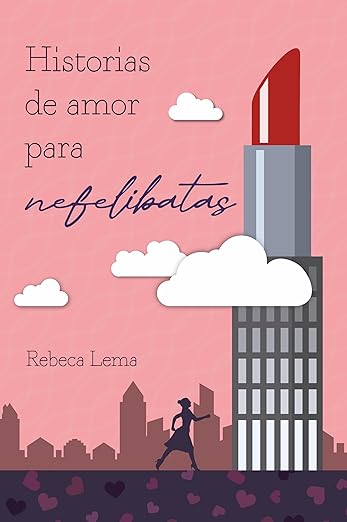 Historias de amor para nefelibatas