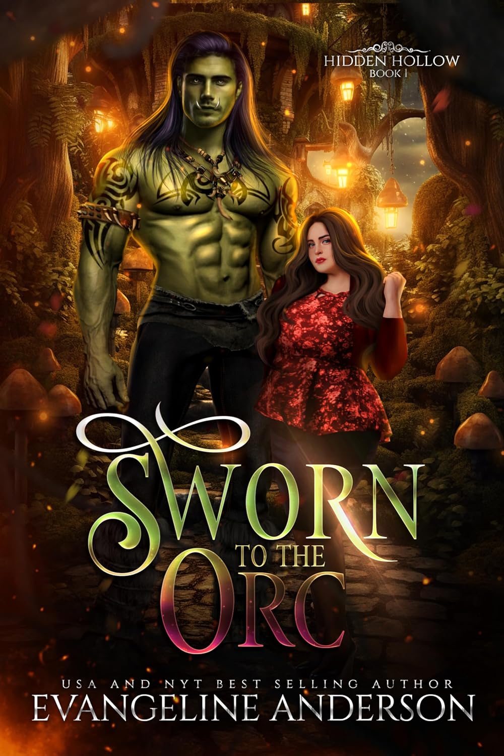 Sworn to the Orc (Hidden Hollow #1)