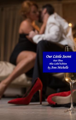 Our Little Secret: A Feminization Tale: Part Three