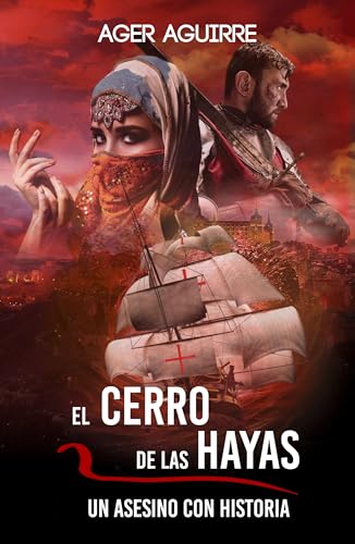 EL CERRO DE LAS HAYAS-Un asesino con historia: Thriller policíaco y de suspense ambientado en las leyendas y la ciudad de Toledo. (CRÍMENES Y LEYENDAS: ... en la península ibérica)