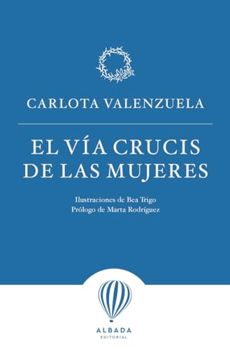 El vía crucis de las mujeres