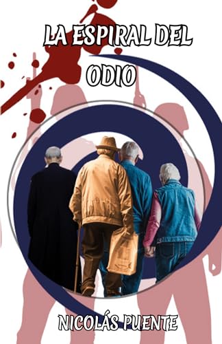 La espiral del odio