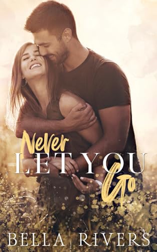 Never Let You Go