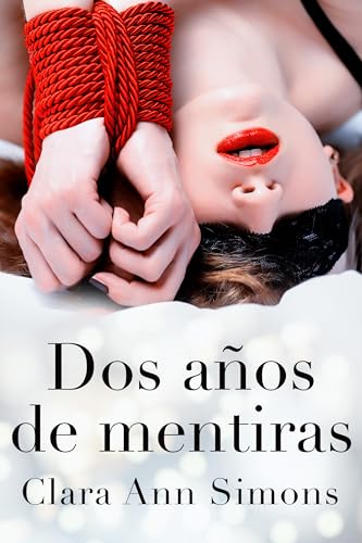 Dos años de mentiras