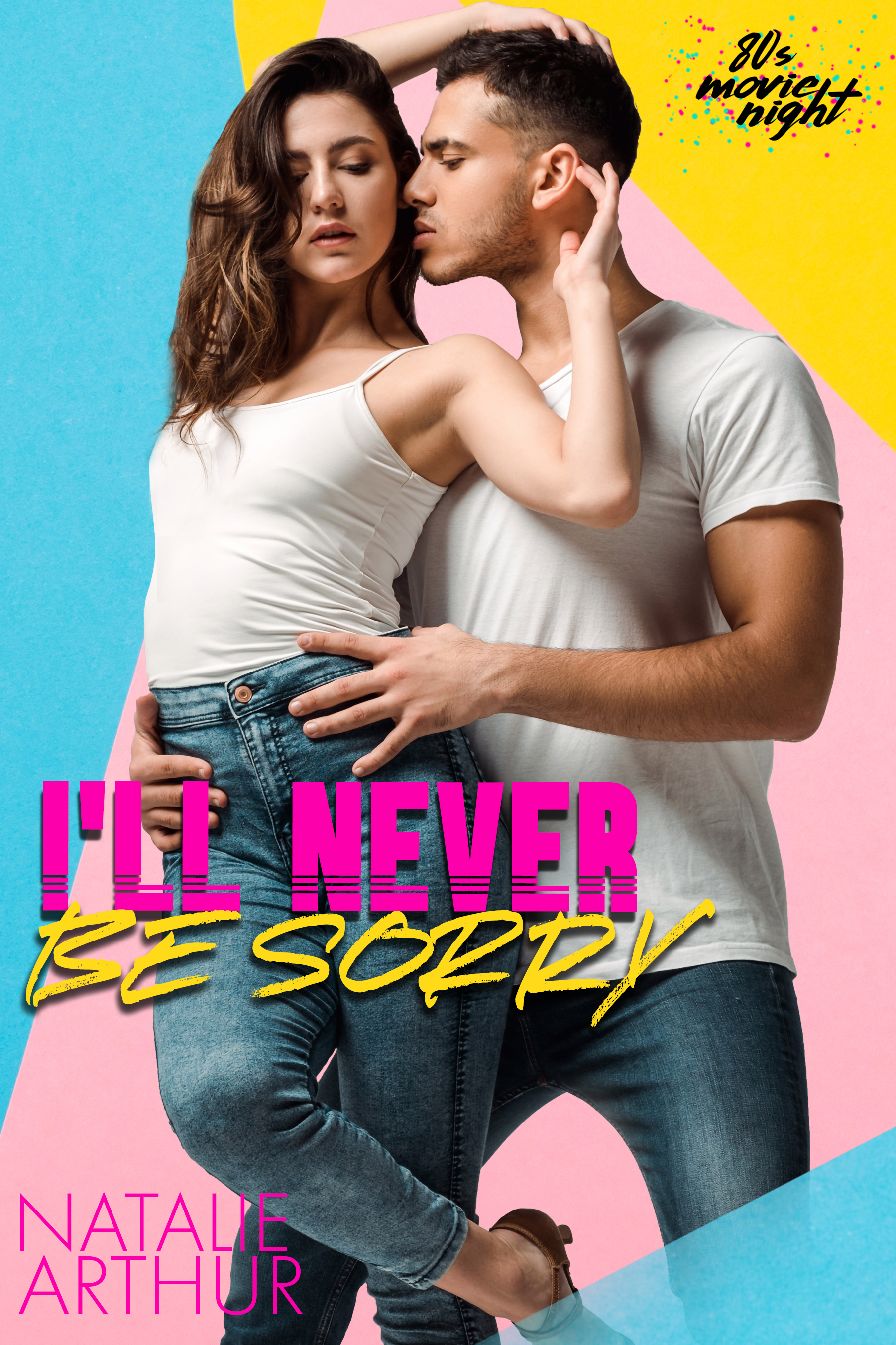 I'll Never Be Sorry book cover