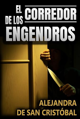 El corredor de los engendros: Thriller, misterio y suspense en el Londres del siglo XIX.