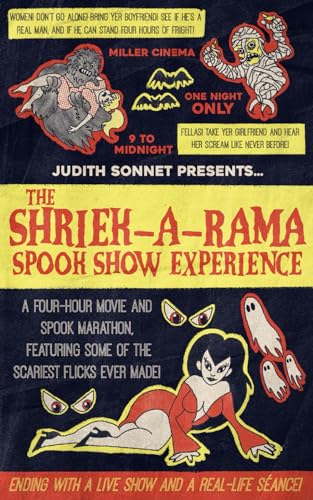 The Shriek-A-Rama Spook Show Experience: A Retro Horror Novella
