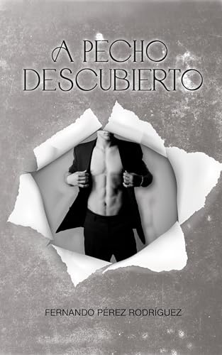 A pecho descubierto