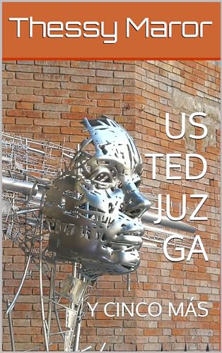 USTED JUZGA: Y CINCO MÁS