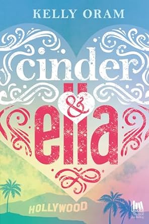 Cinder & Ella (Always Romance) (Italian Edition)