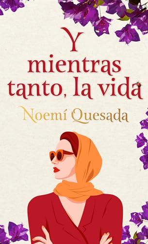 Y mientras tanto, la vida