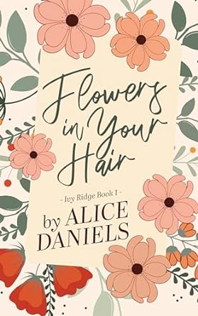 Flowers in Your Hair
