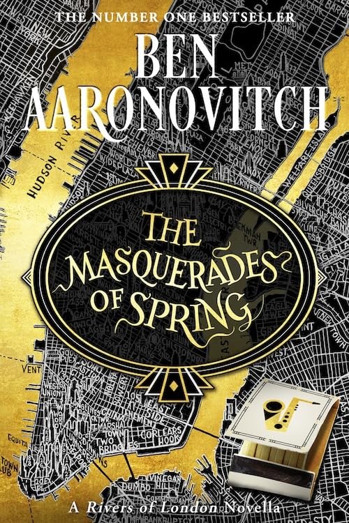 The Masquerades of Spring (Rivers of London, #9.5)