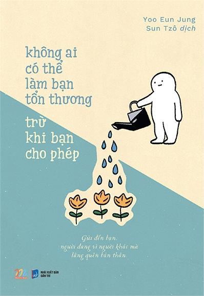 Không ai có thể làm bạn tổn thương trừ khi bạn cho phép
