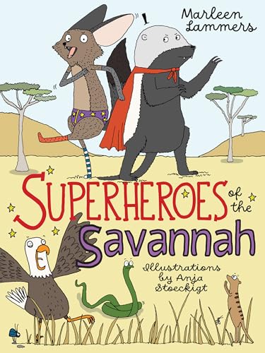 Superheroes of the Savannah
