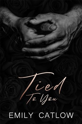 Tied To You
