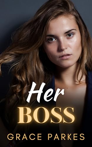 Her Boss: A Lesbian/Sapphic Romance