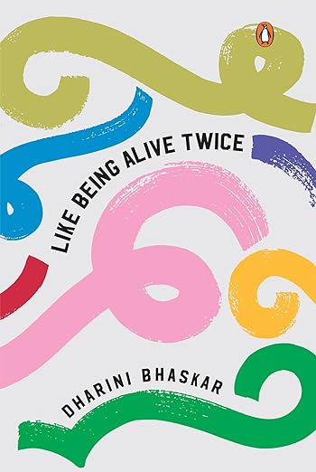 Like Being Alive Twice
