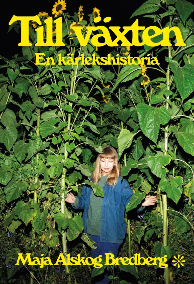 Till växten: En kärlekshistoria