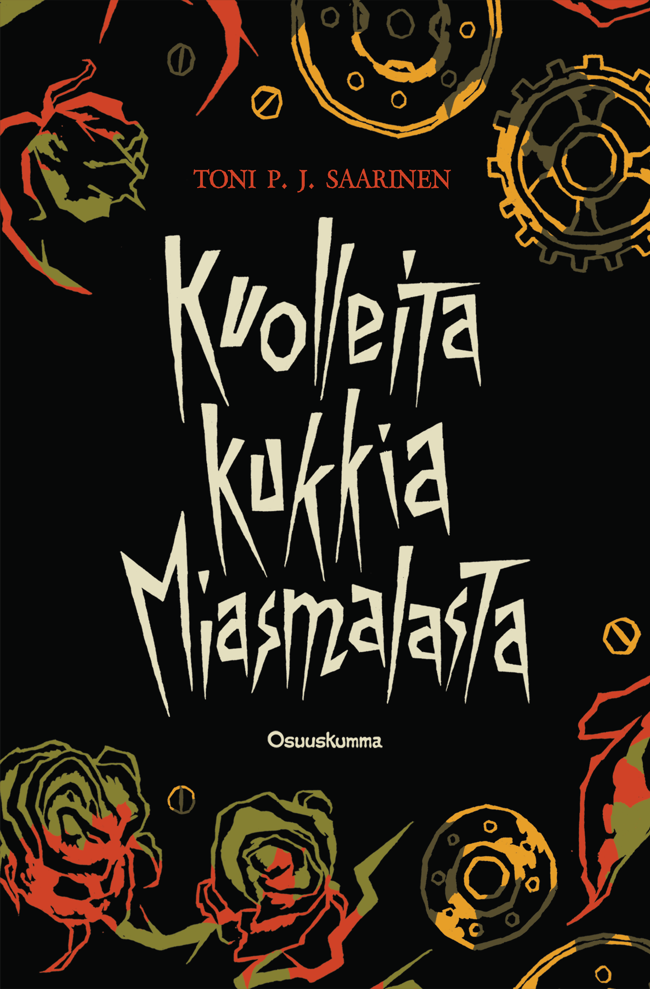 Kuolleita kukkia Miasmalasta