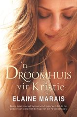 'n Droomhuis vir Kristie