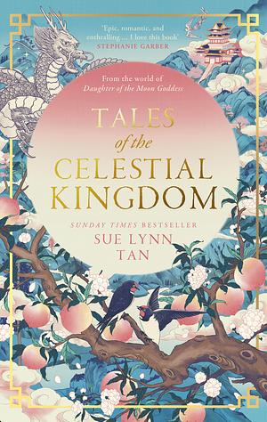 Tales of the Celestial Kingdom (The Celestial Kingdom, #2.5)