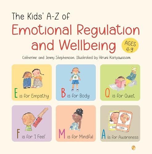 The Kids' A-Z of Emotional Regulation and Wellbeing