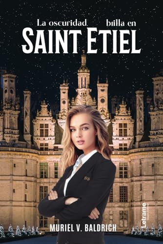 la oscuridad brilla en Saint Etiel