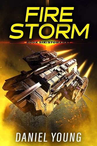 Firestorm 6: Stowaway: A Father/Son Sci-Fi Adventure