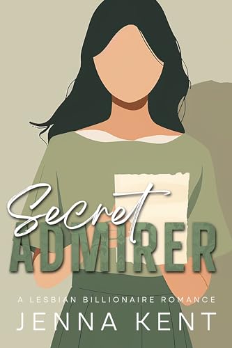 Secret Admirer: A Lesbian Billionaire Romance
