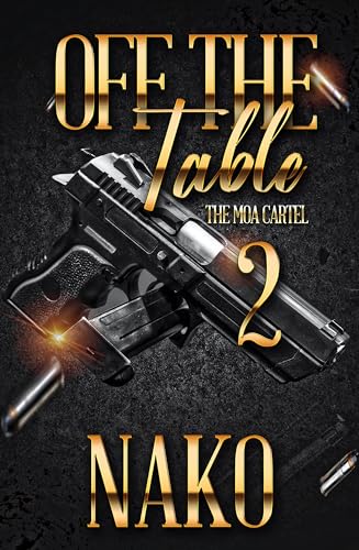 Off The Table 2: The MOA Cartel