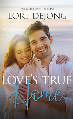 Love's True Home