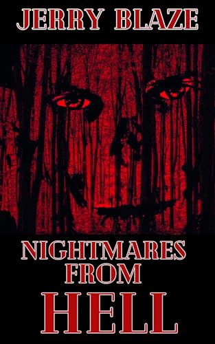 Nightmares From Hell: Five F*cked-Up Horror Stories