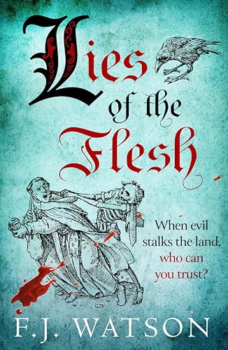 Lies of the Flesh: A Thrilling Historical Mystery Forged in the Crucible of War