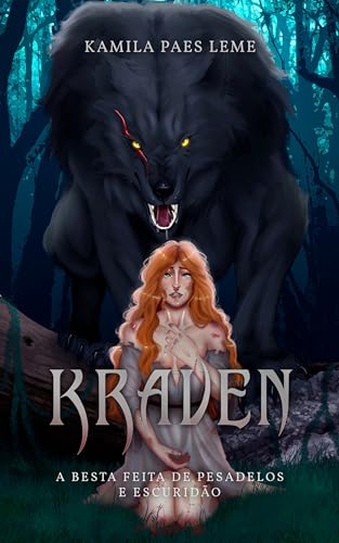 Kraven : A Besta Feita de Pesadelos e Escuridão (Conto - MonsterLove)
