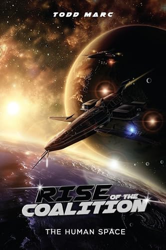 RISE OF THE COALITION: The Human Space