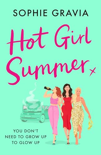Hot Girl Summer: The laugh-out-loud holiday read for summer 2024!