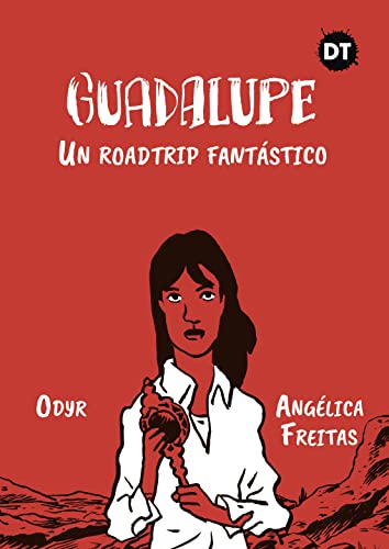 Guadalupe: Un roadtrip fantástico (Spanish Edition)