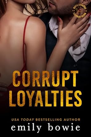 Corrupt Loyalties book cover