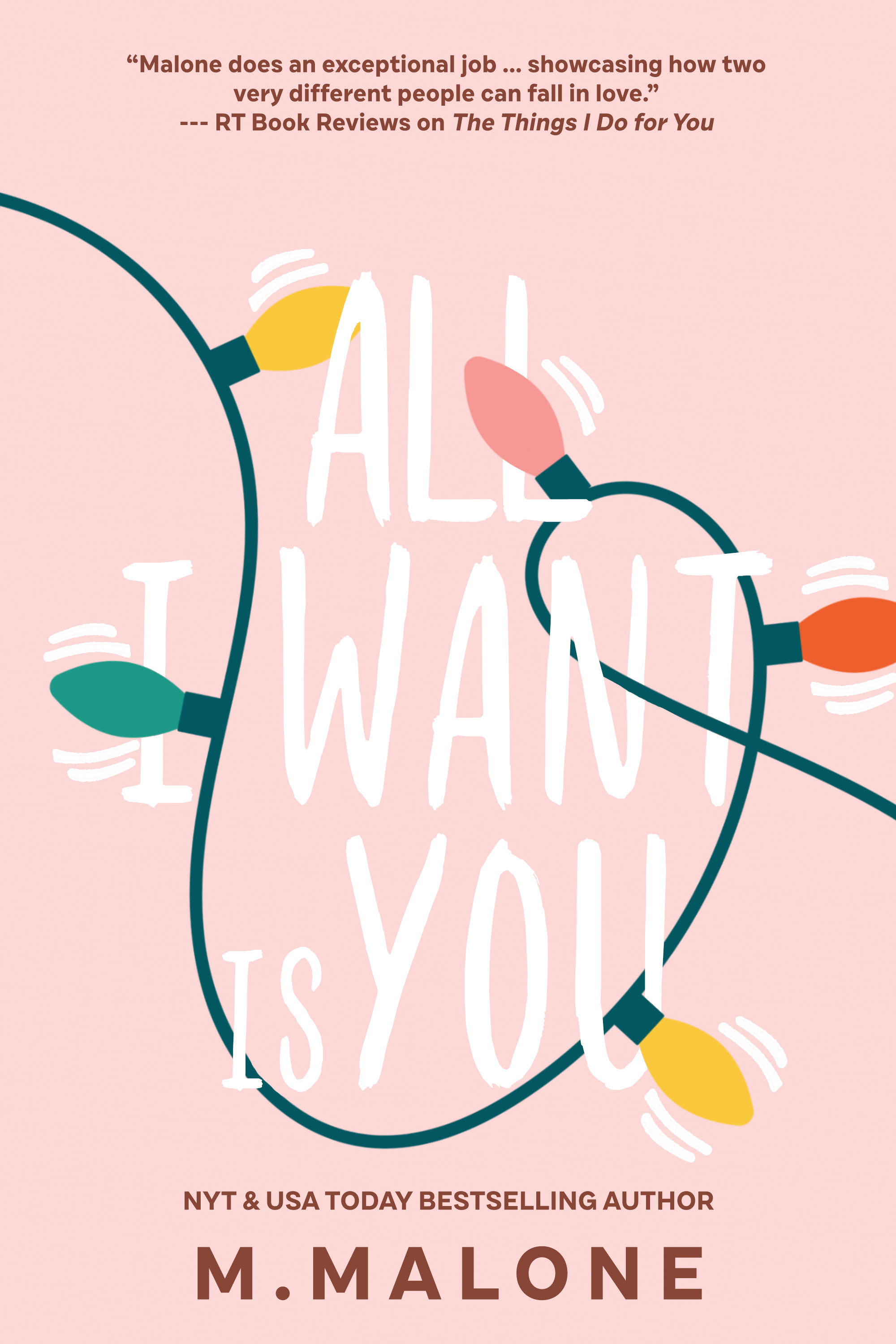 All I Want is You