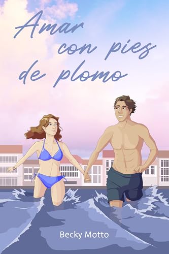 Amar con pies de plomo