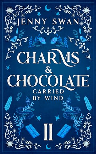 Charms & Chocolate – Carried by Wind: Paranormal Women's Fiction Series