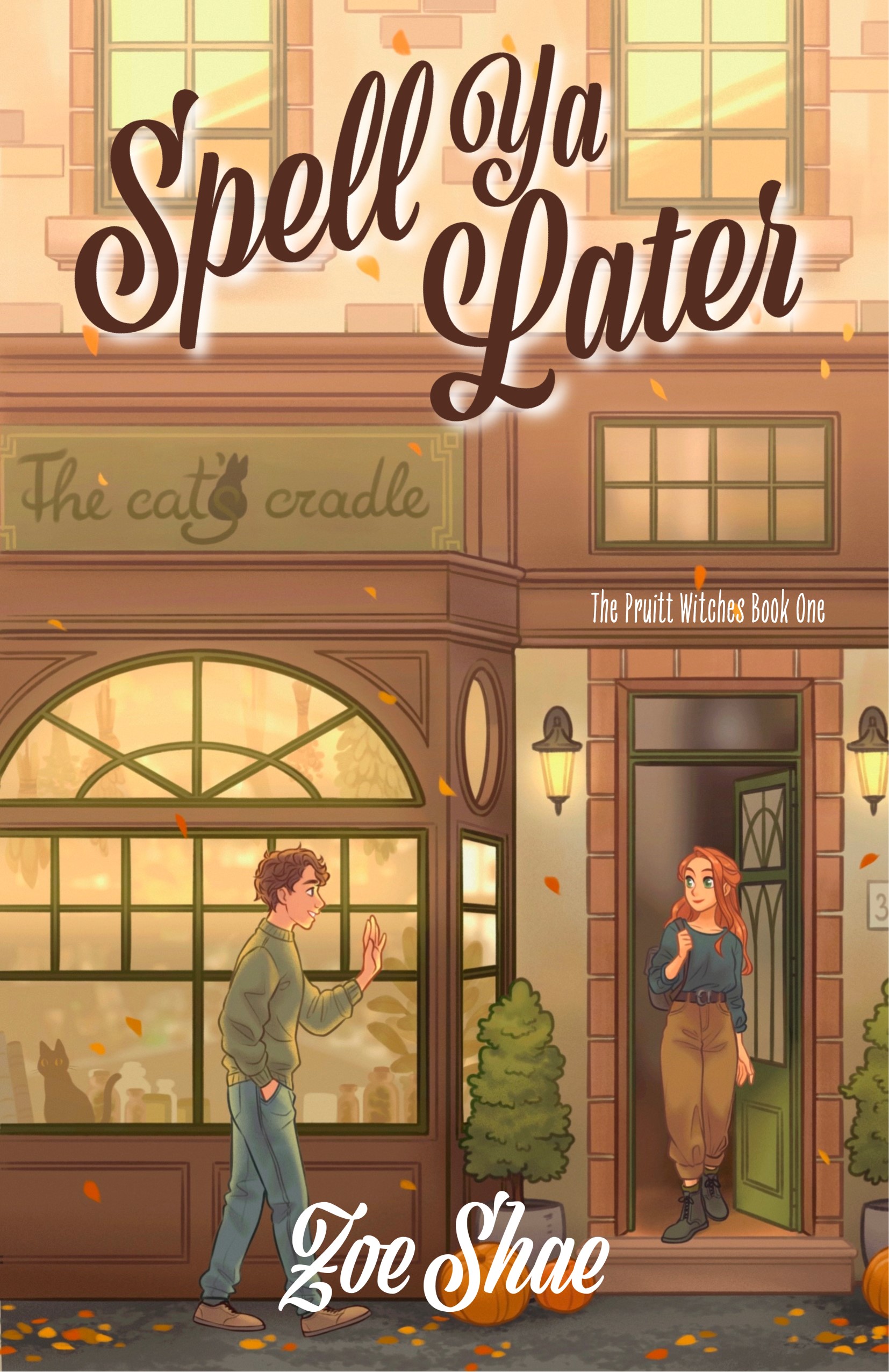 Spell Ya Later (The Pruitt Witches, #1)