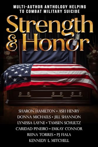 Strength & Honor: Stories To Help Stop Military Suicide