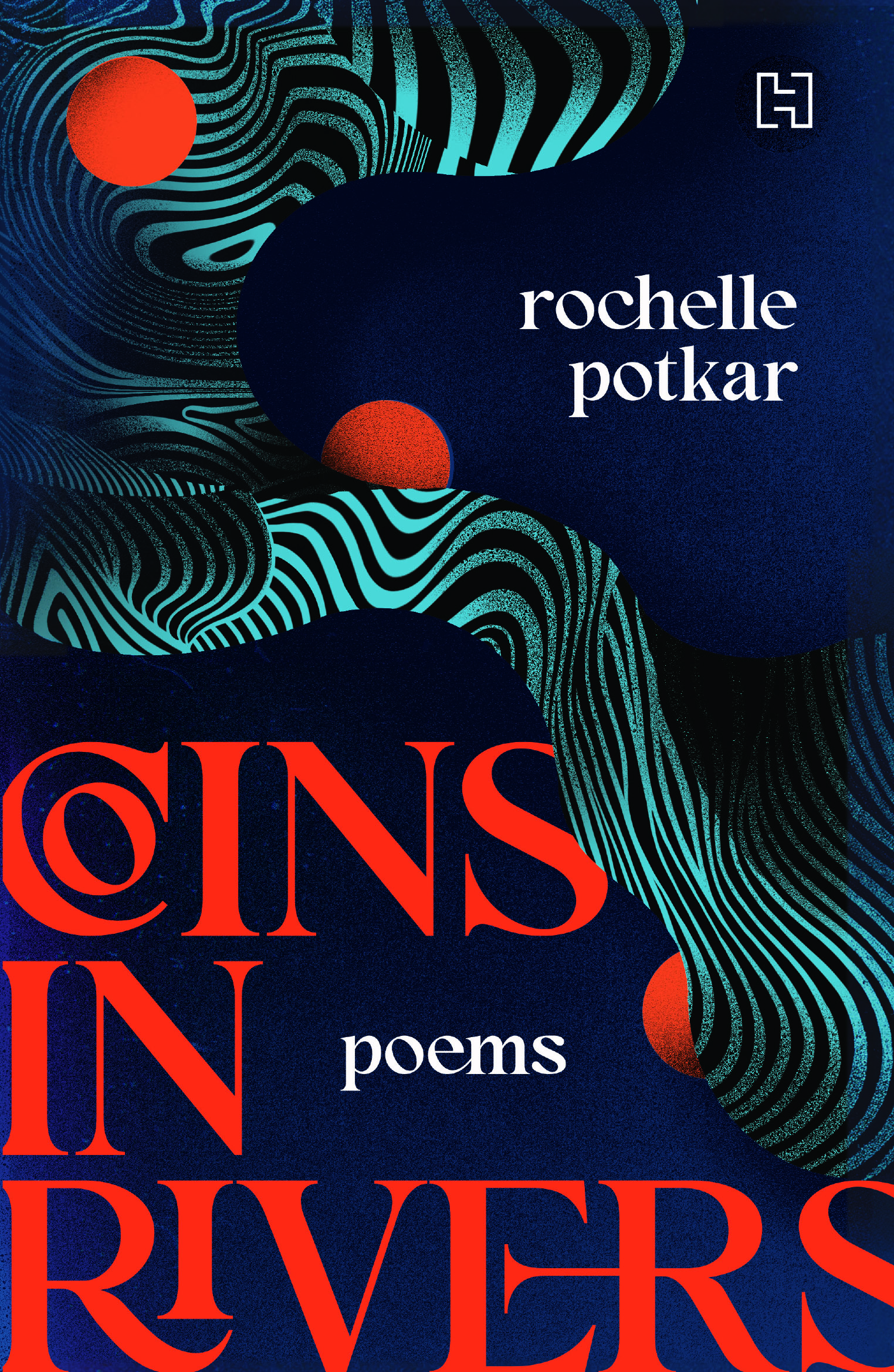 Coins in Rivers: Poems
