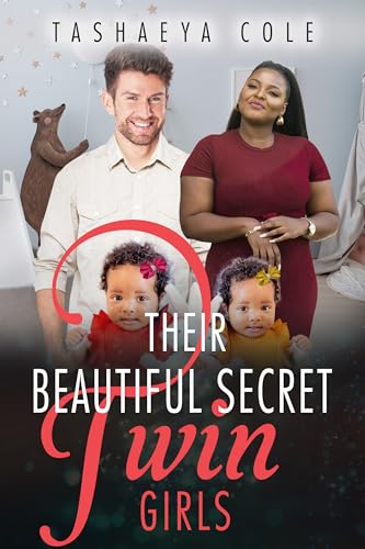 Their Beautiful Secret Twin Girls