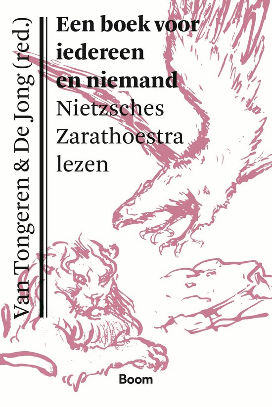 Een boek voor iedereen en niemand - Nietzsches Zarathoestra lezen