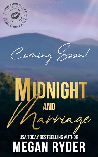 Midnight and Marriage