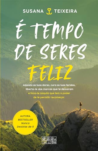 É Tempo de Seres Feliz
