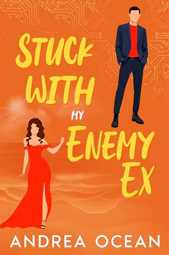 Stuck With My Enemy Ex